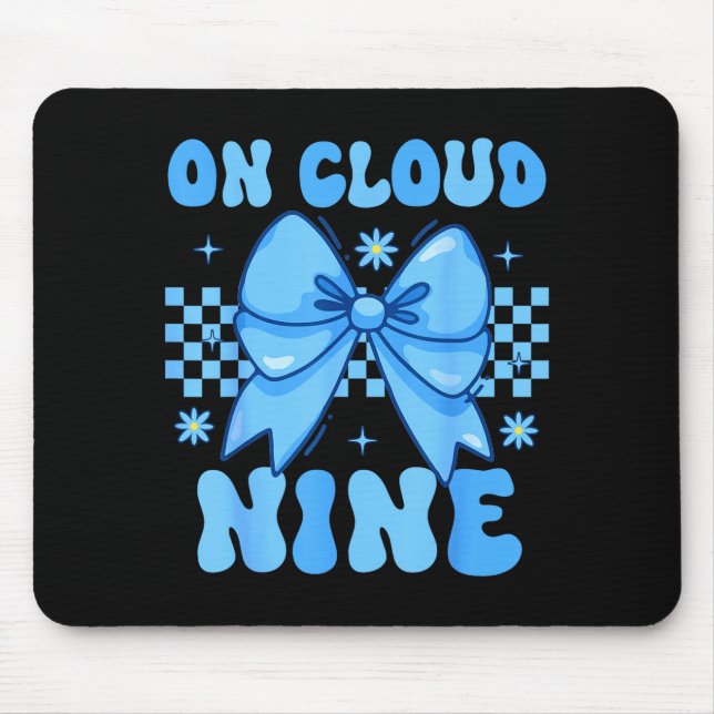On Cloud Nine Bday 9th Birthday Girl Coquette Bow  Mouse Mat (Front)