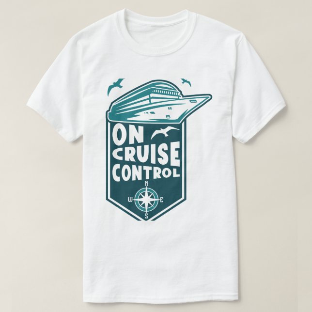 On Cruise Control Funny Graphic T-Shirt (Design Front)