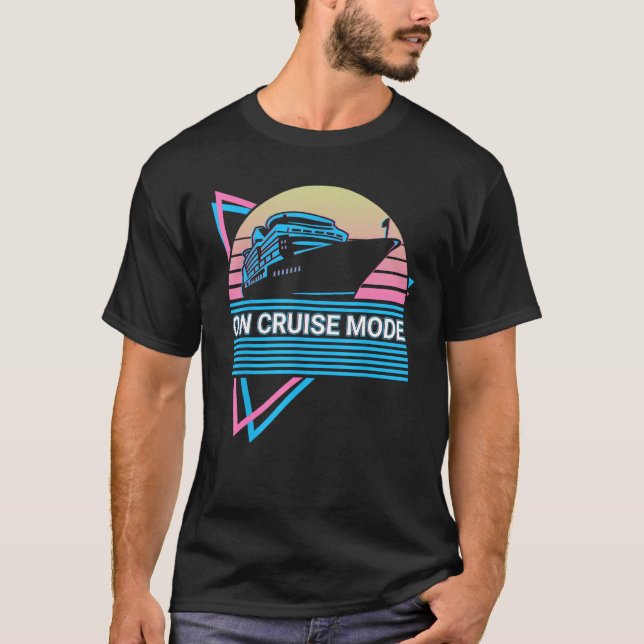 On Cruise Mode On Cruise Mode Cruising Retro T-Shirt (Front)