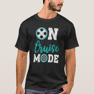 On Cruise Mode Summer Getaway Vacationing Tourist T-Shirt