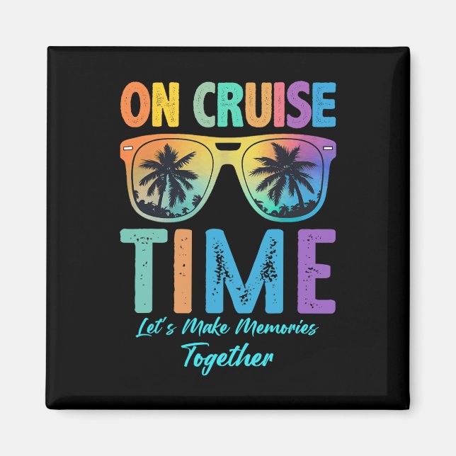 On Cruise Time Family Bahamas Alaska Cruise Vacati Magnet (Front)