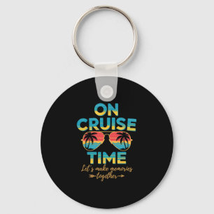On Cruise Time Let's Make Memories Together Key Ring