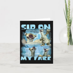 On Face Sid On Face Ice Age Animal Selfie Funny Card