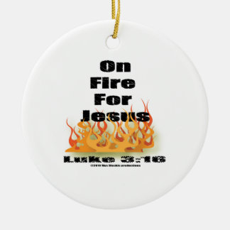 On Fire for Jesus Ornament