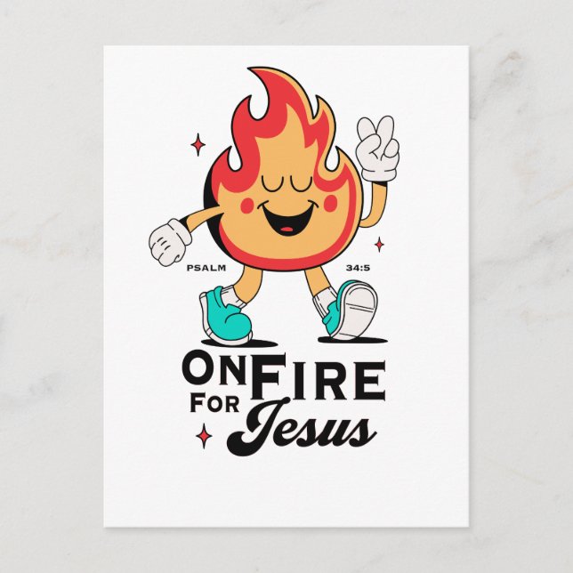 On Fire For Jesus Psalm 34:5 Cute Flame Character Postcard (Front)