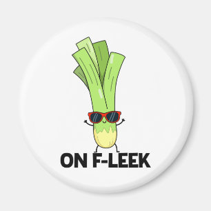 On Fleek Funny Veggie Leek Pun Magnet