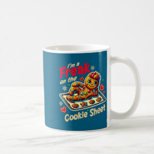 On Freak Cookie Sheet I'll Crumb Coffee Mug