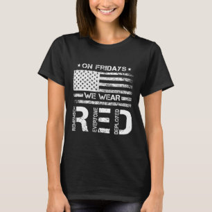 On Friday We Wear Red American Flag Military Patri T-Shirt