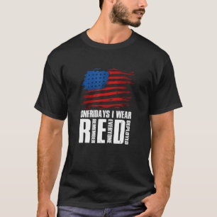 On Fridays I Wear Red Usa Support American Troops T-Shirt