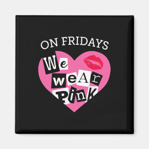 On Fridays We Wear Pink Funny Valentine's Day  Magnet