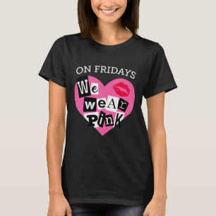On Fridays We Wear Pink Funny Valentine's Day  T-Shirt