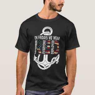 On Fridays We Wear Red Remember Everyone Deployed  T-Shirt
