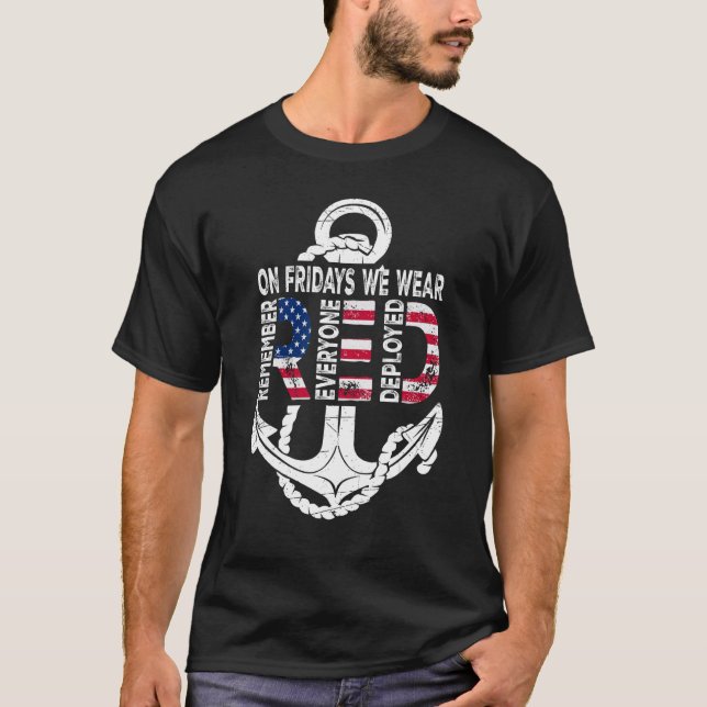 On Fridays We Wear Red Remember Everyone Deployed  T-Shirt (Front)