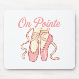 On Inte Ballet Funny Ballerina Pun Dance Mouse Mat