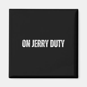 On Jerry Duty Skis Funny Skiing Joke Mountain Humo Magnet