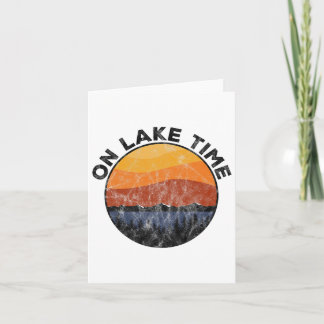 On Lake Time Funny Boating Vintage Camping Tee  Card