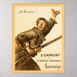 On Les Aura! ~ French World War 1 Poster