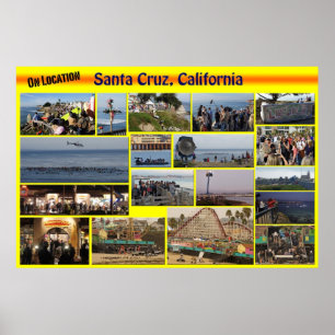 On Location-Santa Cuz, California Poster