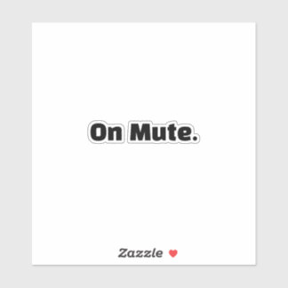 On Mute