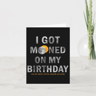 On My Birthday I Was Completely Dreaming  Card