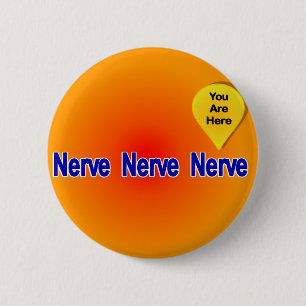 On My Last Nerve 6 Cm Round Badge