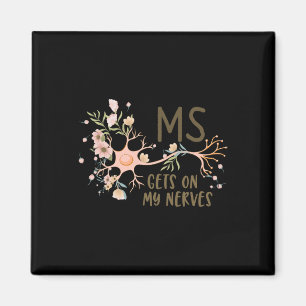 On My Nerves Multiple Sclerosis Awareness Floral W Magnet