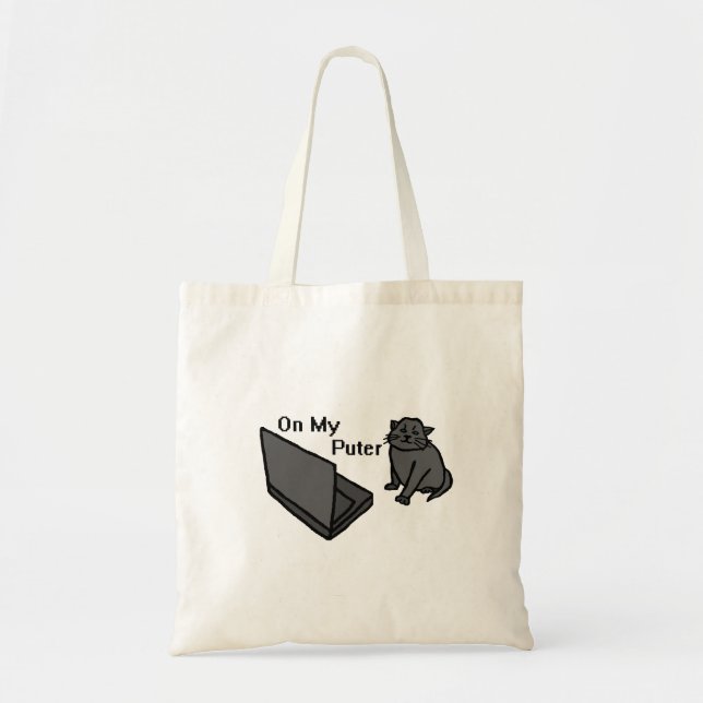 On My Puter Funny Computer Cat Meme Tote Bag (Front)