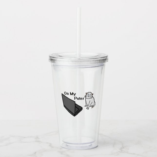 On My Puter Funny Computer White Cat Meme Acrylic Tumbler (Front)