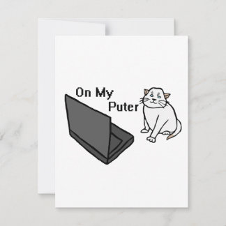 On My Puter Funny Computer White Cat Meme Card