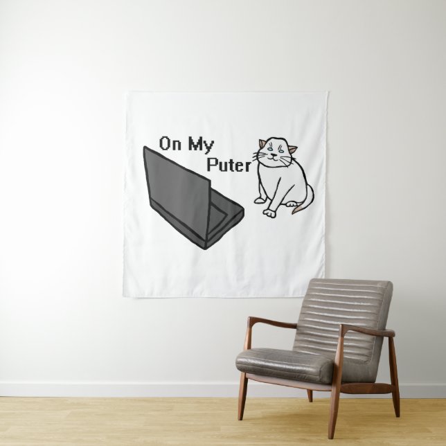 On My Puter Funny Computer White Cat Meme Tapestry (In Situ)