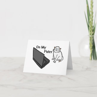 On My Puter Funny Computer White Cat Meme Thank You Card