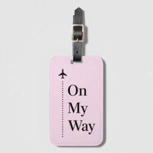 On My Way Luggage Tag
