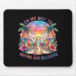 On My Way to Making Bad Decisions Mouse Mat