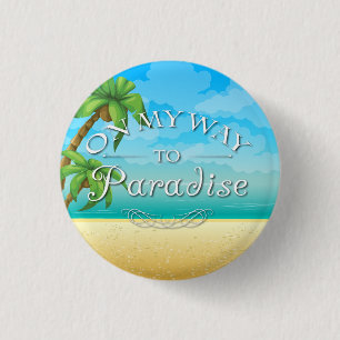 On My Way to Paradise Tropical Beach 3 Cm Round Badge