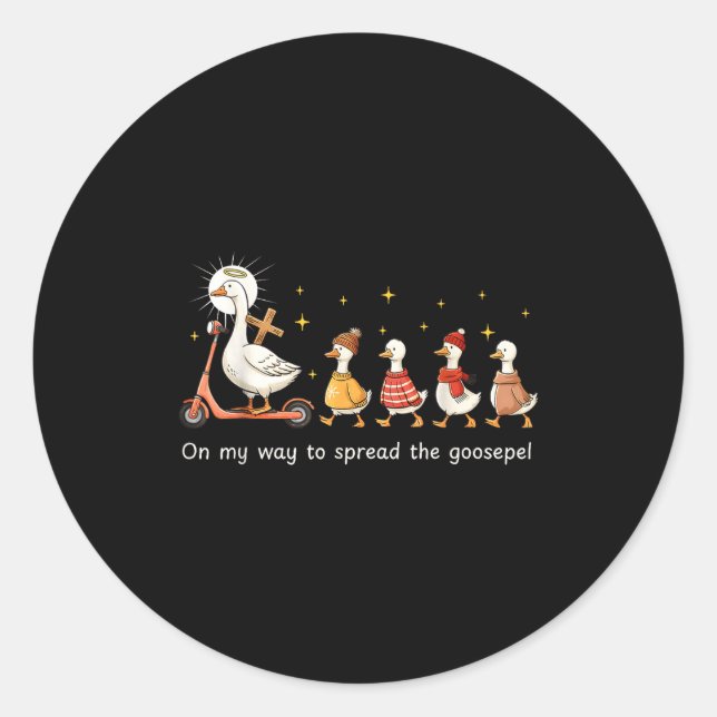 On My Way To Spread The Gospel Funny Goose Christi Classic Round Sticker (Front)