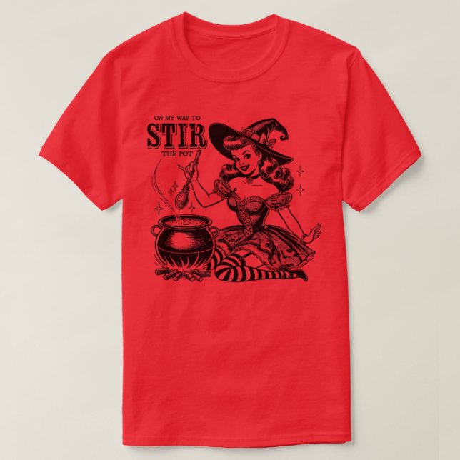 On My Way to Stir the Pot T-Shirt (Design Front)