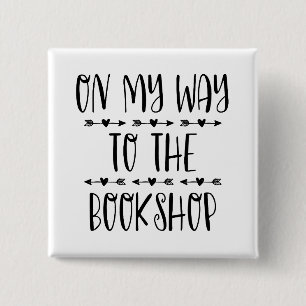 On My Way To The Bookshop 15 Cm Square Badge