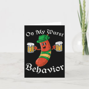 On My Wurst Behaviour Funny German Men Women _1 Card
