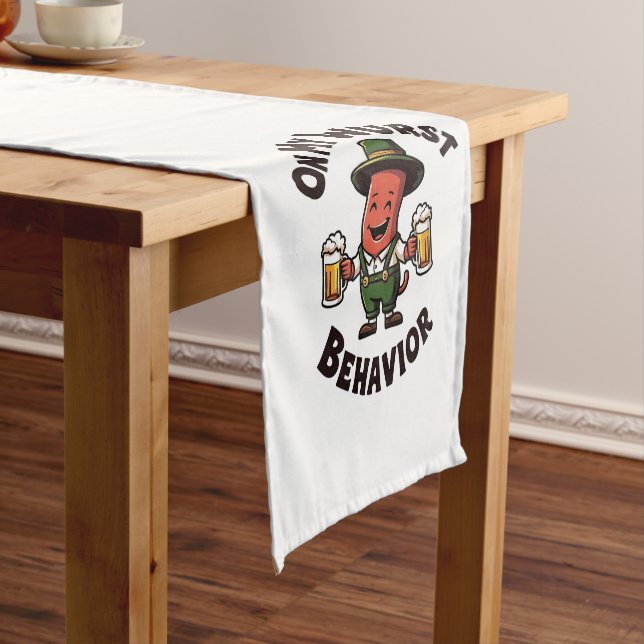 On My Wurst Behaviour Oktoberfest Funny  Short Table Runner (In Situ)