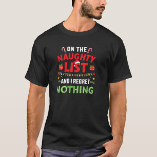 On naughty list and i regret nothing for kids chri T-Shirt