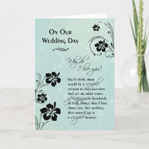 On Our Wedding Day ~ Why do I love you Card