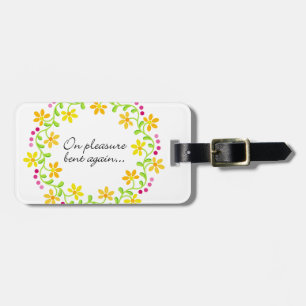 On pleasure bent again - Austen Pride & Prejudice Luggage Tag