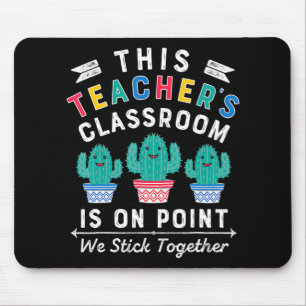On Point We Stick Together Fun Back to School Teac Mouse Mat