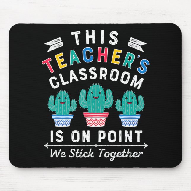 On Point We Stick Together Fun Back to School Teac Mouse Mat (Front)