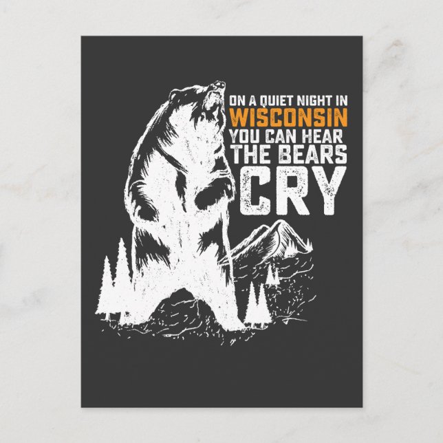 On Quiet Night In Wisconsin You Can Hear Bears Cry Invitation Postcard (Front)