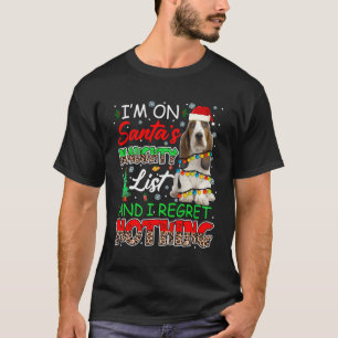 On Santa'S Naughty List And Regret Nothing Basset T-Shirt