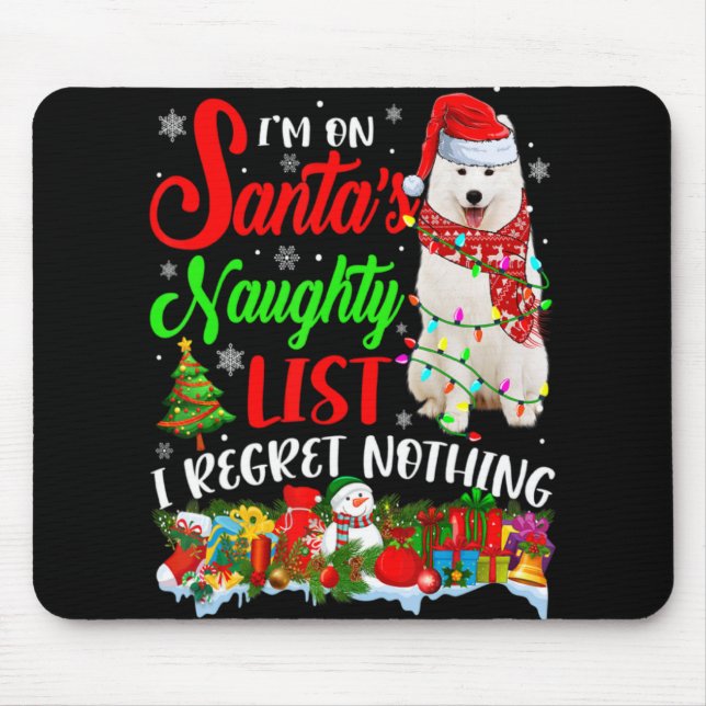 On Santas Naughty List Xmas American Eskimo  Mouse Mat (Front)