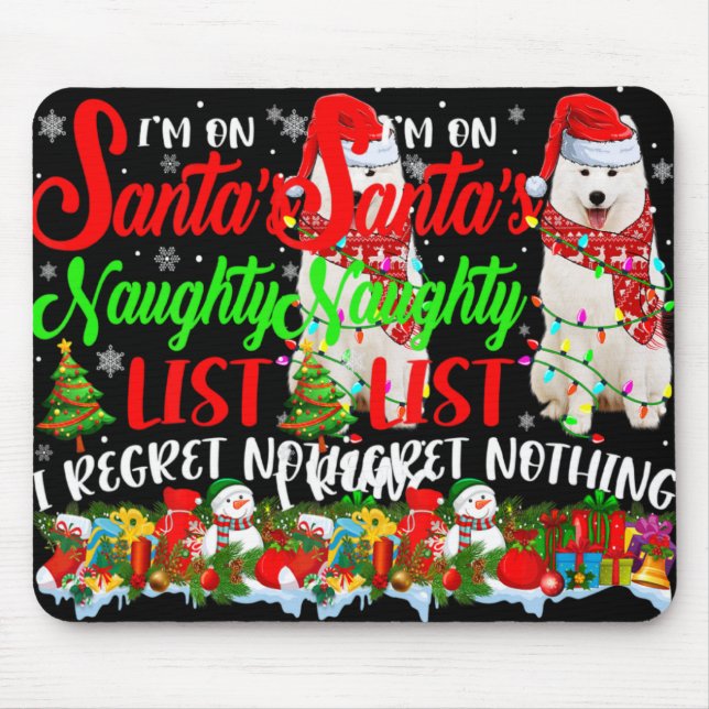 On Santas Naughty List Xmas American Eskimo T Shir Mouse Mat (Front)