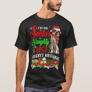 On Santa's Naughty  List Xmas Bernard T-Shirt