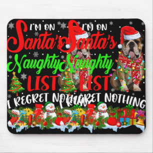 On Santas Naughty List Xmas English Bulldog T Shir Mouse Mat